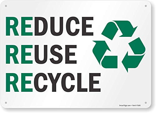 SmartSign Plastic Sign  Legend  Reduce Reuse Recycle  with Graphic  10  high x 14  wide  Black Green on White