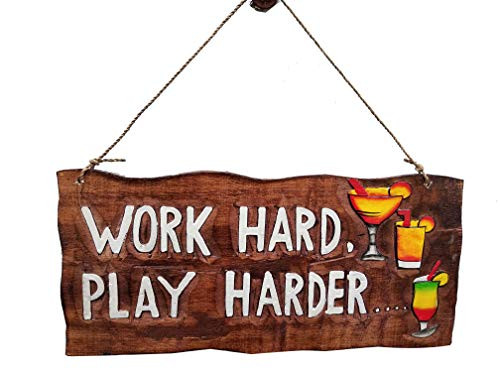 All Seas Imports Gorgeous HANDCARVED and Painted Wood Work Hard Play Harder with Drinks Wall Decor Sign