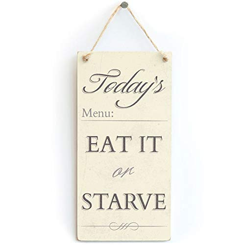Hty Today s Menu Eat It Or Starve Vintage Sign Funny Kitchen Sign 10 x5 Hty Today s Menu Eat It Or Starve Vintage Sign Funny Kitchen Sign 10 x5