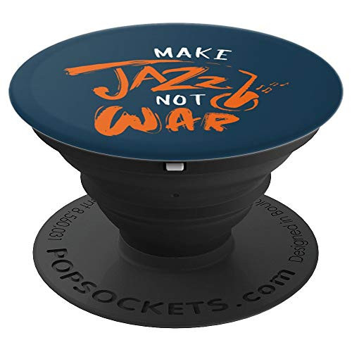 Brass Instrument Musician Instrumentalist Make Jazz Not War PopSockets Grip and Stand for Phones and Tablets