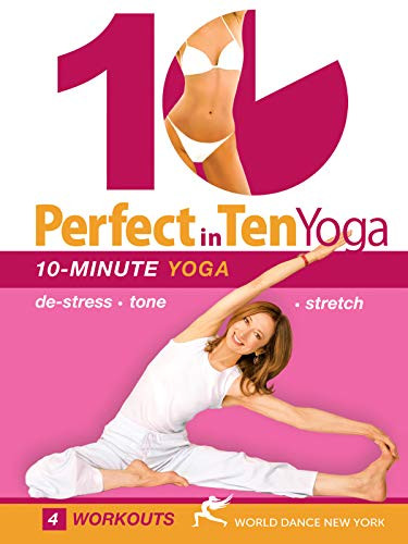 Perfect in Ten  Yoga  10 minute Workouts