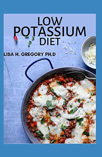 LOW POTASSIUM DIET  The Optimal Nutrition Guide on low potassium meal plan