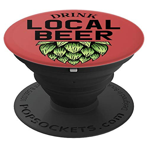 Support Local Drink Local Beer IPA Lover Hops Brewery Red PopSockets Grip and Stand for Phones and Tablets