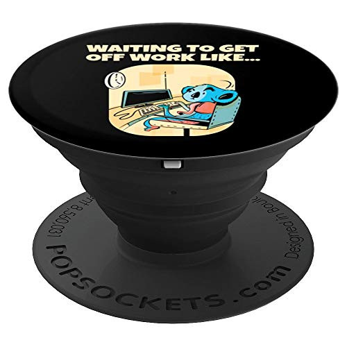 Funny Work Meme Koala Getting Off Work PopSockets Grip and Stand for Phones and Tablets