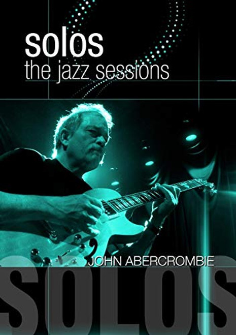 Abercrombie  John   Solos  The Jazz Sessions