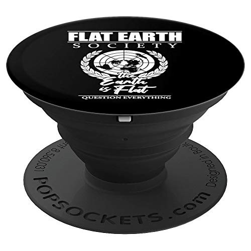 Flat Eath Society Tshirt Flat Earth Believer Conspiracy PopSockets Grip and Stand for Phones and Tablets Flat Eath Society Tshirt Flat Earth Believer Conspiracy PopSockets Grip and Stand for Phones and Tablets
