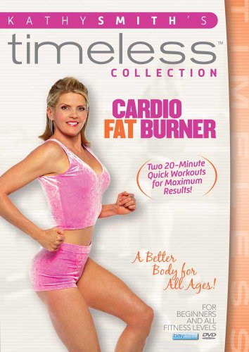 Kathy Smith Timeless Collection  Cardio Fat Burner