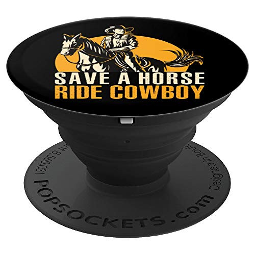 Save A Horse Ride Cowboy Funny Retro Design PopSockets Grip and Stand for Phones and Tablets