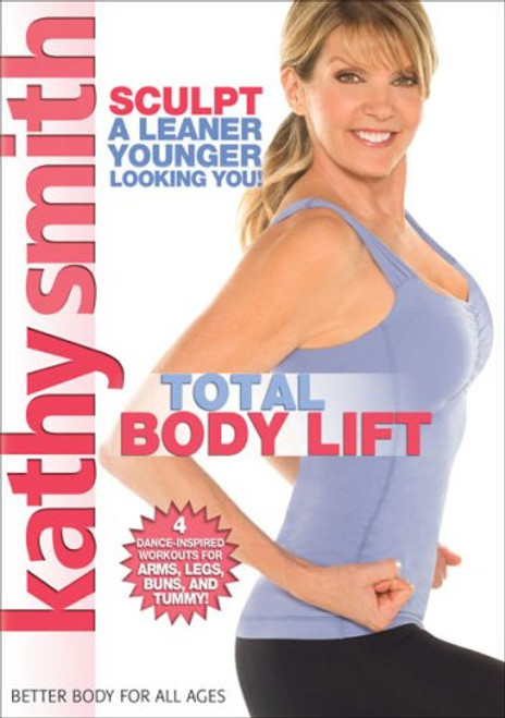 Kathy Smith  Total Body Lift