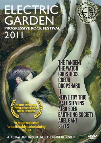 Electric Garden 2011  Live At The Progressive Rock Festival