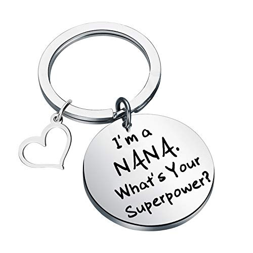 PENQI Nana Keychain Grandma Birthday Gift I m A Nana What s Your Superpower Keychain Gigi Nana Mimi Grandma Gift from Grandkids  Nana