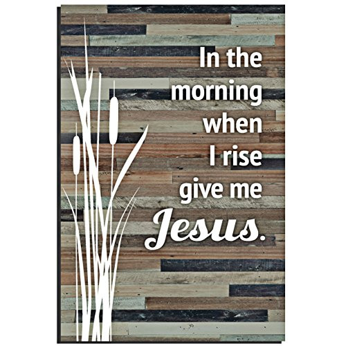 Jesus Wood Plaque with Inspiring Quotes (6 x 9 Inches) - Classy Rustic Vertical Frame Wall and Tabletop Art Decoration with Easel & Hanging Hook | "In the morning, when I rise, give me Jesus"