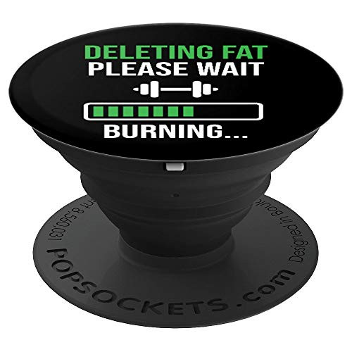 Funny Workout Motivation Deleting Fat Please Wait PopSockets Grip and Stand for Phones and Tablets