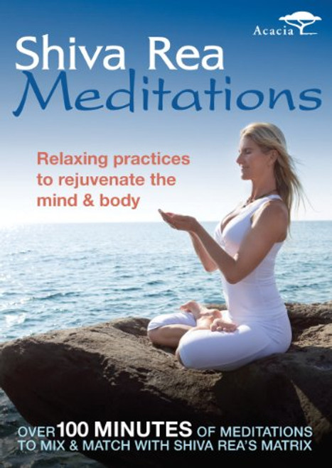 Shiva Rea Meditations Shiva Rea Meditations