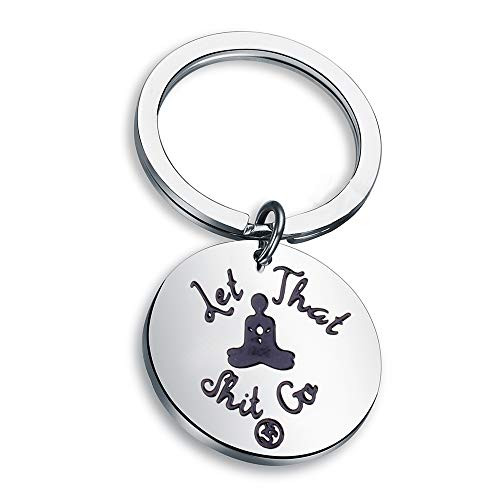 Anlive Let That Shit Go Keychain Buddha Yoga Gift Meditate Zen Jewellery  Yoga Keychain