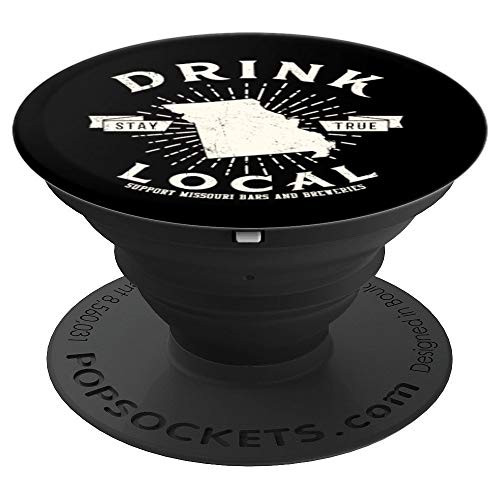 Drink Local Beer Brewery Missouri Support shirt PopSockets Grip and Stand for Phones and Tablets