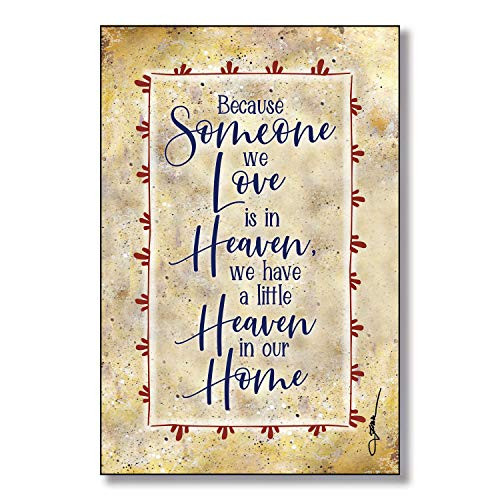 Heaven Wood Plaque with Inspiring Quotes 6"x9" - Classic Vertical Frame Wall & Tabletop Decoration | Easel & Hanging Hook | Because Someone we Live is in Heaven, we Have a Little Heaven in Our Home