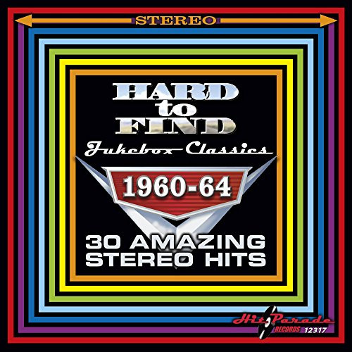 Hard to Find Jukebox Classics 1960 64 30 Amazing Stereo Hits