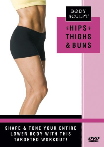 Body Sculpt  Hips  Thighs and Buns