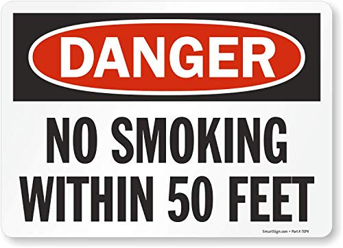 Danger No Smoking Within 50 Feet Label By SmartSign 10 x 14 Laminated Vinyl Danger No Smoking Within 50 Feet Label By SmartSign 10 x 14 Laminated Vinyl