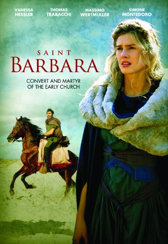 Saint Barbara  Convert and Martyr of the Early Church