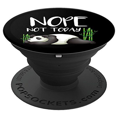 Funny   Adorable Nope Not Today Lazy Panda PopSockets Grip and Stand for Phones and Tablets