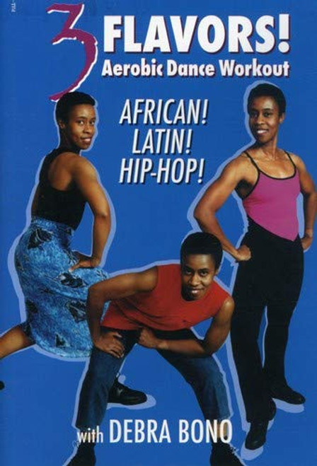 3 Flavors  Aerobic Dance Workout African  Latin and Hip Hop With Debra Bono