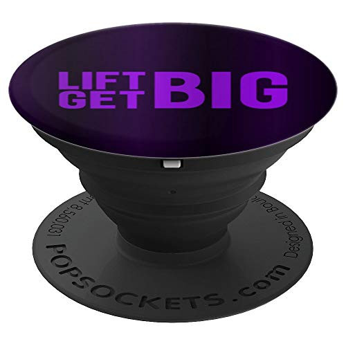 LIft Big Get Big Gym workot Weight Lifting Fitness PopSocket PopSockets Grip and Stand for Phones and Tablets LIft Big Get Big Gym workot Weight Lifting Fitness PopSocket PopSockets Grip and Stand for Phones and Tablets