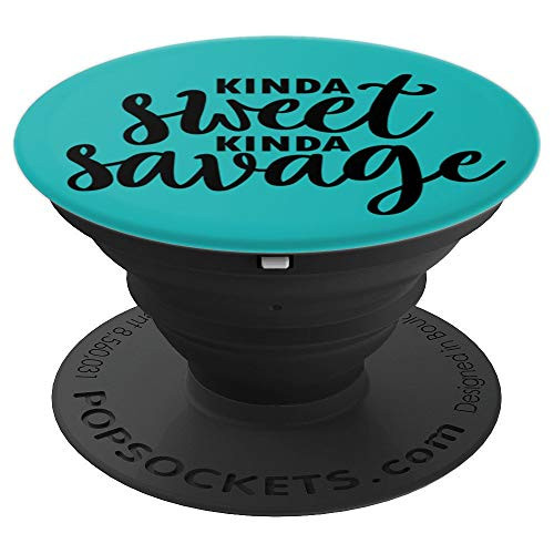 Kinda Sweet Kinda Savage Lettering In Teal   Black PACM001c PopSockets Grip and Stand for Phones and Tablets