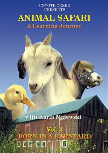 Born in a Barnyard  Animal Safari  vol 3