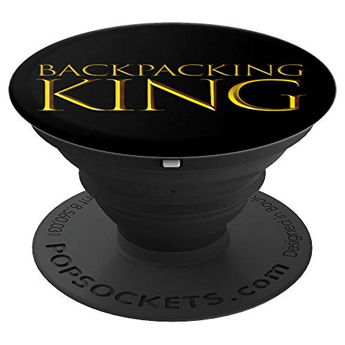 Backpacking King Top Gift For Hikers Campers and Backpackers PopSockets Grip and Stand for Phones and Tablets