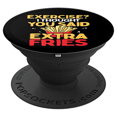 Gym Fitness Joke Saying Gift Exercise Extra Fries PopSockets Grip and Stand for Phones and Tablets