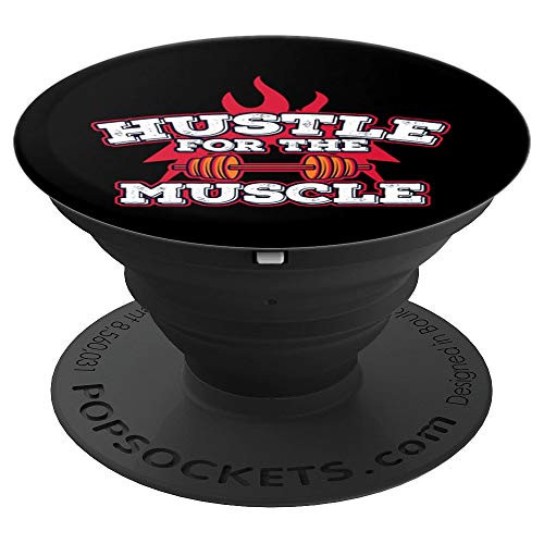 Fitness Gym Workout Hustle For The Muscle PopSockets Grip and Stand for Phones and Tablets