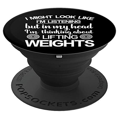 I m Thinking About Lifting Weights Gym Weight Training PopSockets Grip and Stand for Phones and Tablets I m Thinking About Lifting Weights Gym Weight Training PopSockets Grip and Stand for Phones and Tablets