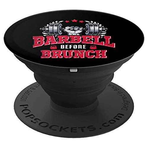 Funny Barbell Before Brunch Best Workout Exercise Gift PopSockets Grip and Stand for Phones and Tablets
