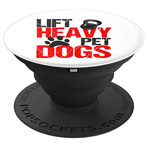 Funny Lift Heavy Pet Dogs Gym Weightlifting Fitness Workout PopSockets Grip and Stand for Phones and Tablets Funny Lift Heavy Pet Dogs Gym Weightlifting Fitness Workout PopSockets Grip and Stand for Phones and Tablets