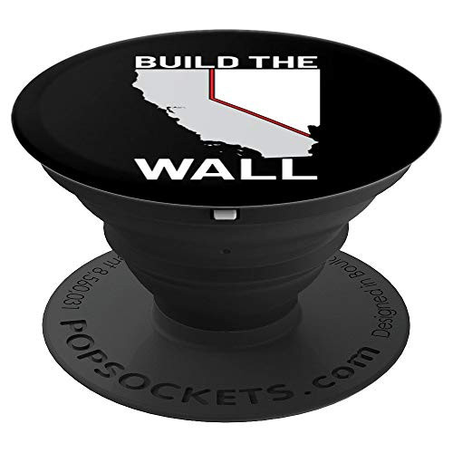 California Nevada Build The Wall CA NV PopSockets Grip and Stand for Phones and Tablets