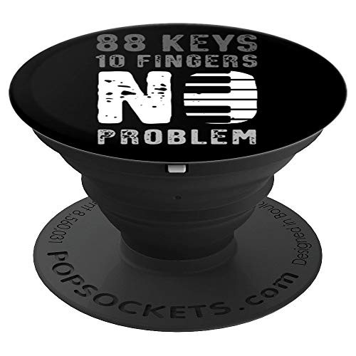 Piano Gift   88 Keys 10 Fingers NO Problem PopSockets Grip and Stand for Phones and Tablets