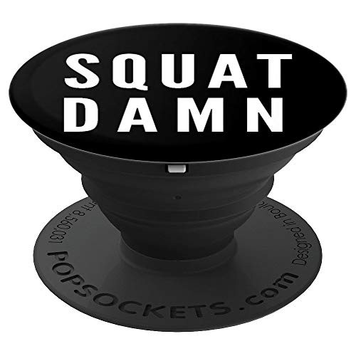 Funny Weight Lifting Fitness Leg Day Pun Gift Squat Damn PopSockets Grip and Stand for Phones and Tablets