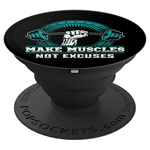 Make Muscles Not Excuses Train Lift Gym Exercise Workout PopSockets Grip and Stand for Phones and Tablets Make Muscles Not Excuses Train Lift Gym Exercise Workout PopSockets Grip and Stand for Phones and Tablets