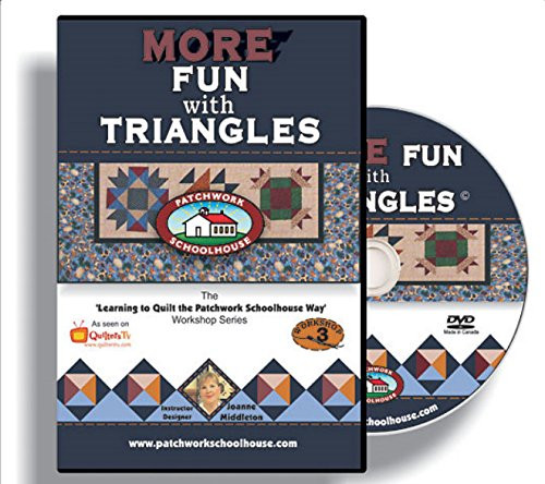 Quilting  Patchwork Schoolhouse teaches More Fun with Triangles on DVD  Lesson 3 of 7