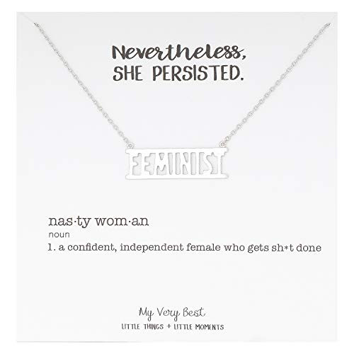 My Very Best Feminist Necklace  Silver Plated Brass