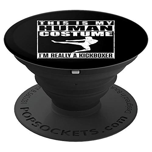 My Human Costume I m A Kickboxer Kickboxing Halloween PopSockets Grip and Stand for Phones and Tablets My Human Costume I m A Kickboxer Kickboxing Halloween PopSockets Grip and Stand for Phones and Tablets