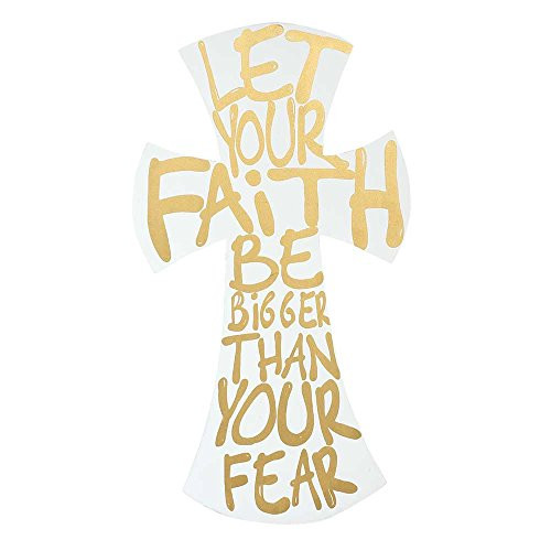 Wood Wall Cross 18.75" Let Your Faith Be Bigger Than Your Fear
