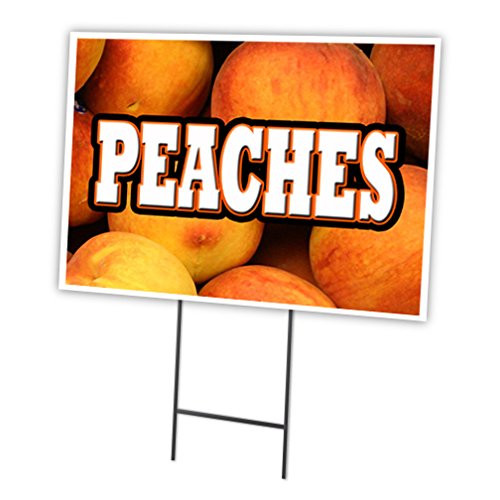 Peaches 12 x16  Yard Sign   Stake Outdoor Plastic coroplast Window