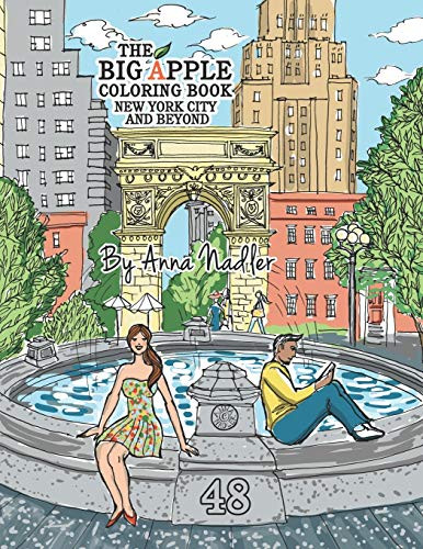 The Big Apple Coloring Book  New York City and Beyond  48 Unique Illustrations of New York for you to color by hand  Cities and architecture adult coloring book   New York drawings