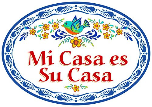 Mi Casa Es Su Casa Decorative Door Sign
