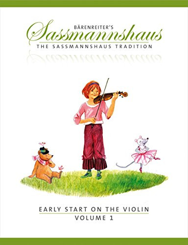 Sassmannshaus  Kurt   Early Start on the Violin Book 1 Published by Baerenreiter Verlag