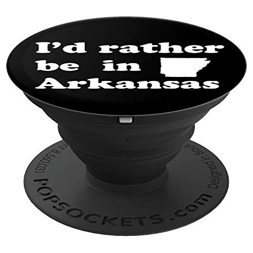 Local Arkansans   I d Rather Be In Arkansas PopSockets Grip and Stand for Phones and Tablets