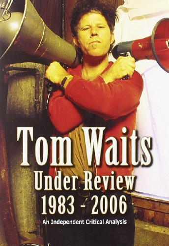 Tom Waits  Under Review 1983   2006